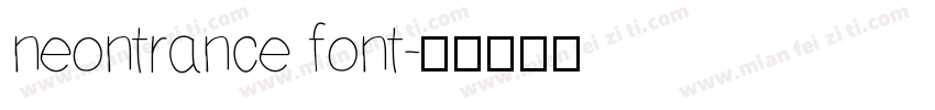 neontrance font字体转换